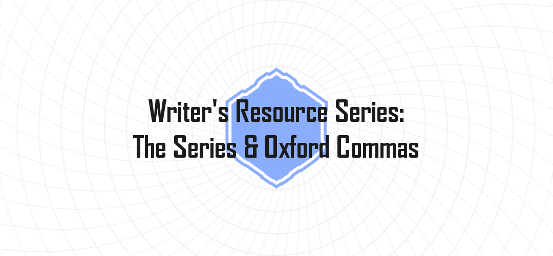 Writers-Resource-Series-Serial-Oxford-Comma-1080x500
